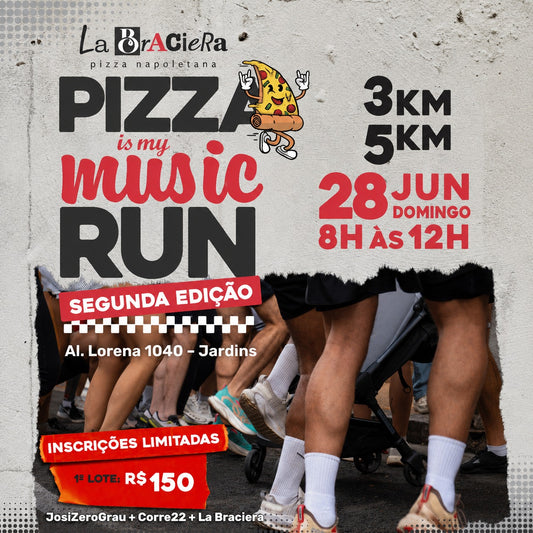 Pizza is my Music Run - 2ª edição